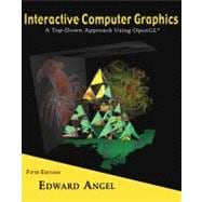 Interactive Computer Graphics : A Top-down Approach Using OpenGL