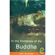 In the Footsteps of the Buddha