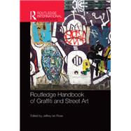 Routledge Handbook of Graffiti and Street Art