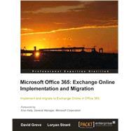 Microsoft Office 365 : Exchange Online Implementation and Migration