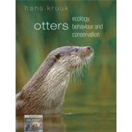 Otters Ecology, Behaviour and Conservation