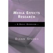 Media Effects Research A Basic Overview (with InfoTrac)