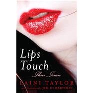 Lips Touch: Three Times