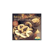 Holiday Baking Heritage Cookies/Bars/Breads/Coffee Cakes/Muffins/Pies/Tarts/Cakes/Tortes/Desserts/Gifts