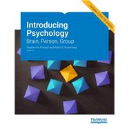 Introducing Psychology: Brain, Person, Group v5.1