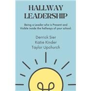 Hallway Leadership