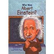 Who Was Albert Einstein?