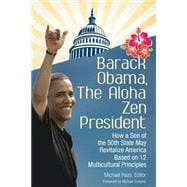 Barack Obama, the Aloha Zen President