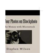 Sell Your Photos on Istockphoto