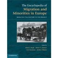 The Encyclopedia of Migration and Minorities In Europe
