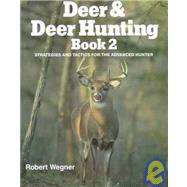 Deer and Deer Hunting Book 2