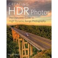 Creating HDR Photos The Complete Guide to High Dynamic Range Photography