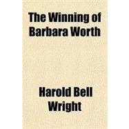 The Winning of Barbara Worth