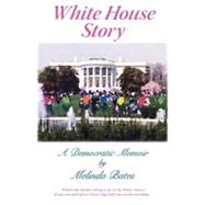 White House Story