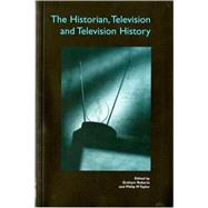 The Historian, Television, and Television History