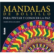 Mandalas de bolsillo Para pintar y conocer la paz