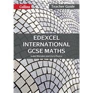 Edexcel International GCSE – Edexcel International GCSE Maths Teacher Guide