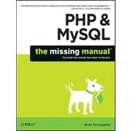 PHP and MySQL: the Missing Manual