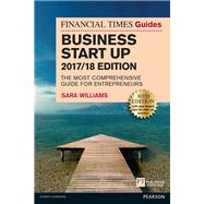 The Financial Times Guide to Business Start Up 2017/18