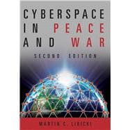 Cyberspace in Peace and War, Second Edition