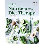 Lutz's Nutrition and Diet Therapy,9781719645867