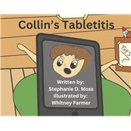 Collin's Tabletitis