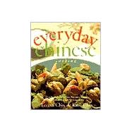 Everyday Chinese Cooking : Quick and Delicious Recipes from the Leeann Chin Restaurants