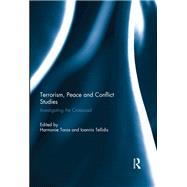 Terrorism: Bridging the Gap with Peace and Conflict Studies