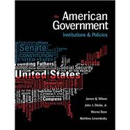 MindTap Political Science, 1 term (6 months) Printed Access Card for Wilson/DiIulio/Bose/Levendusky's American Government: Institutions and Policies, 15th