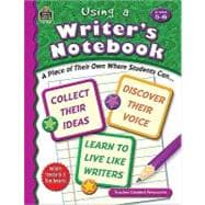 Using a Writer's Notebook: Grades 5-6