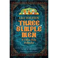 Three Simple Men: And Other Holy Folktales