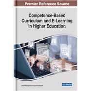 Competence-Based Curriculum and E-Learning in Higher Education