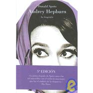 Audrey Hepburn/ Enchantment. The Life of Audrey Hepburn: La Biografia/ The Biography