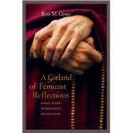 A Garland of Feminist Reflections
