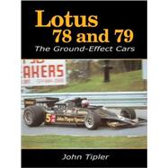 Lotus 78 and 79 : The Ground Effect Cars