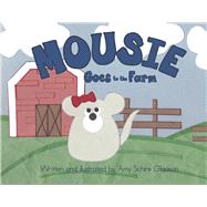 Mousie Goes to the Farm