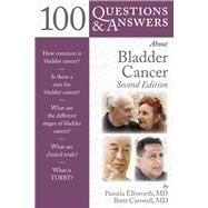 100 Questions  &  Answers About Bladder Cancer
