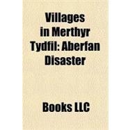 Villages in Merthyr Tydfil : Aberfan Disaster