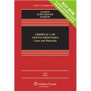 Criminal Law and its Processes Cases and Materials