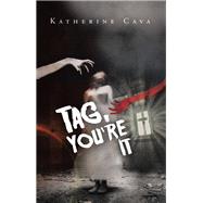 Tag, You're It