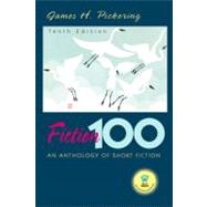 Fiction 100 : An Anthology of Short Fiction