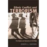 Ethnic Conflict and Terrorism: The Origins and Dynamics of Civil Wars