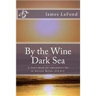 By the Wine Dark Sea