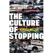The Culture of Stopping