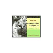 Creative Conversation Starters for Couples