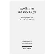 Apollinarius Und Seine Folgen