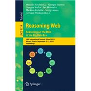 Reasoning Web. Reasoning and the Web in the Big Data Era