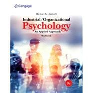 Workbook for Aamodt Industrial/Organizational Psychology: An Applied Approach