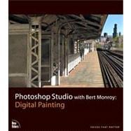 Photoshop Studio with Bert Monroy Digital Painting