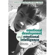 Emotional Development And Emotional Intelligence Educational Implications
